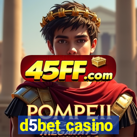d5bet casino
